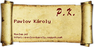 Pavlov Károly névjegykártya
